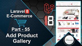 Laravel 8 E-Commerce - Add Product Gallery