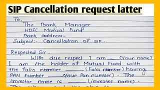 Write an application to the bank Manager Request Close Mutual Fund (SIP) l How to SIP close latter l