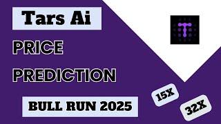 Tars Ai (TAI) Price Prediction For Bull Run 2025 | Tai Coin 50X Potential #tarsai