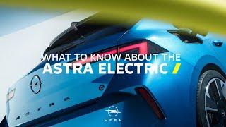 What you need to know about the new Opel Astra Electric