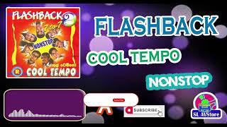 flashback Nonstop Cool Tempo  Side - A | Popular music band in Sri lanka #music #nonstopmusic