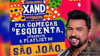Xand Avião - Sala de Reboco / Playlist de São João