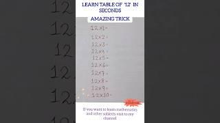 Table of 12, table of twelve trick, learn table of 12 in seconds, table 12 trick to learn