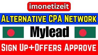 Mylead SignUp + Offers Approval 2024 !! imonetizeit Alternative Network Mylead !! Best Cpa Network