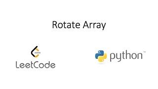 Leetcode - Rotate Array (Python)