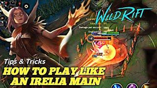 WILD RIFT IRELIA TIPS & TRICKS | Complete Guide,Combo,Build and Runes