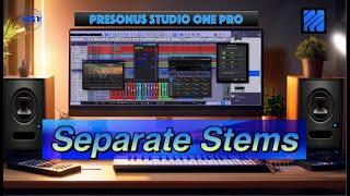 Separate Stems - Studio One Pro 7 - Home Studio Trainer Show