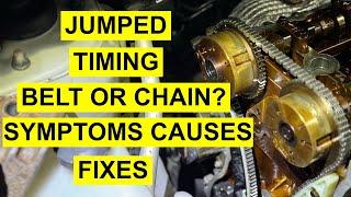 Jumped Timing Chain Or Belt Symptoms, Causes, and The Fixes