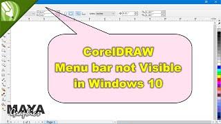 Corel draw Menu bar missing in windows 10 | Coreldraw tool setting | Maya Graphics