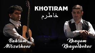 Khayom Khayolbekov & Bahromsho Mirzosho - Khotiram (Official Video)