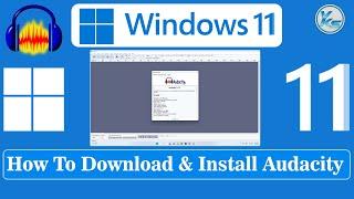  How To Download And Install Audacity 3.2 On Windows 11