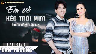 EM VỀ KẺO TRỜI MƯA || LIVE CONCERT 2006 || ĐAN TRƯỜNG FT CẨM LY