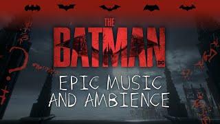 The Batman | 4K Epic Music & Ambience in Gotham - Legendary Movie Mix in Gotham City