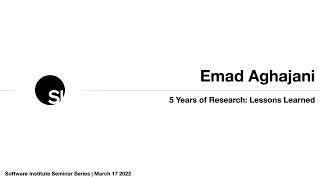 Emad Aghajani // #SISeminarSeries​​ // March 17, 2022