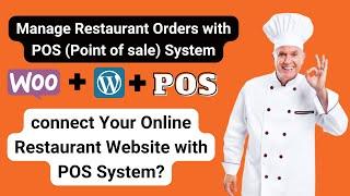 How to Connect Restaurant Website to POS (Point of Sale) System | Manage Restaurant in POS System.