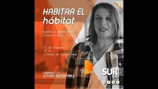 HABITAR EL HÁBITAT - ARQ. MARIELA MARCHISIO