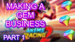 MAKING A GEM BUSINESS IN ANIME RACING CLICKER 2