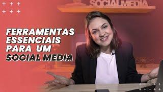 Ferramentas essenciais para um Social Media | Keila Neves