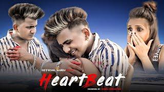 Heart Beat | Navdeep Singh | Guru & Madhuri | Cute Love Story | Latest Song 2019