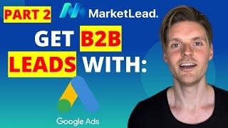 How To Get B2B Leads With Google Ads [Keywords]