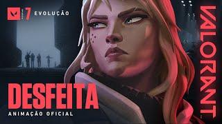 DESFEITA // Animação do Episódio 7 – VALORANT