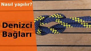 Denizci Bağları Eğitimi / Gerekli Bağlar Nasıl Yapılır?