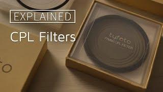 CPL Filters Explained! - What It's Used For, How They Work