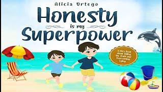 Kids Books Read Aloud | HONESTY IS MY SUPERPOWER by Alicia Ortego | Overcome Lying | Childrens Books
