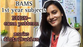 BAMS 1st year subjects -marks distribution| NCISM-exam pattern