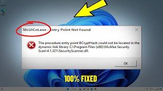 Fix McUICnt.exe - Entry Point Not Found The Procedure Entry Point BCryptHash Could Not Be Located 