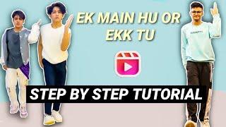 Ek Main Hu Or Ekk tu *EASY TUTORIAL STEP BY STEP EXPLANATION* Dc @theakashthapa4354