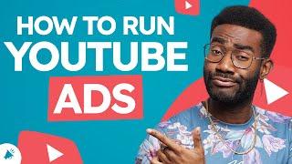 How To Run YouTube Ads Step-by-Step Tutorial (2024)