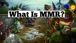 League of Legends: What Is MMR? - General Knowledge Guides - Ep. 1