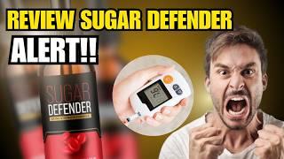 SUGAR DEFENDER-( ALERT )-SUGAR DEFENDER REVIEWS-sugar defender benefits -sugar defender ingredients