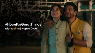 #HopeForGreatThings with realme | Happy Diwali