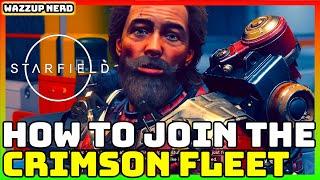 Starfield - How to Join Crimson Fleet Guide and Unlock the Crimson Fleet Quest