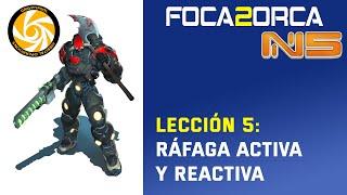 [Foca2OrcaN5 ] Lección 5 - Ráfaga y Munición