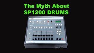 The Myth about SP-1200 Drums