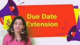 GSTR 3B filing due date extension l return filing date extension l good news