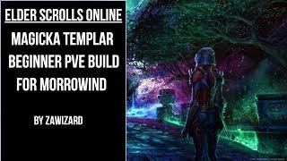 ESO Magicka Templar Beginner PvE Build