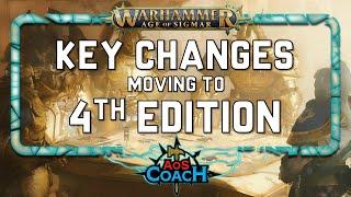 Key 4th Edition Changes | AoS 4e