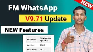 FM WhatsApp Update Kaise Kare |how to update FM WhatsApp v9.71 | new version update v9.71