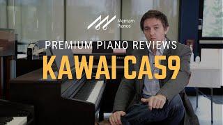 Kawai CA59 Digital Piano Review & Demo - Kawai Concert Artist Series Digitals