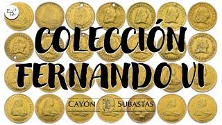 GRAN SUBASTA de CAYÓN - COLECCIÓN FERNANDO VI - El Rincón del Coleccionista