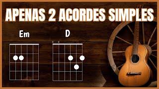 3 músicas fáceis com APENAS 2 acordes no violão | Profº Paulo Sousa