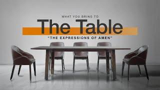 What You Bring to the Table:  The Expressions of Amen