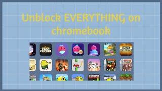 How to Unblock Everything On A Chromebook! (2024) (PLAY ROBLOX @ SCHOOL)