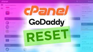 Godaddy cPanel RESET!