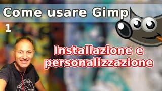 1 Come usare Gimp: installazione e personalizzazione | Daniele Castelletti | AssMaggiolina