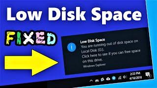 Low Disk Space Windows 10 \ 8 \ 7 | Free up Disk Space Windows 10 | How to clean space on Windows 10